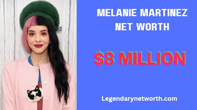 Melanie Martinez Net Worth: A Deep Dive