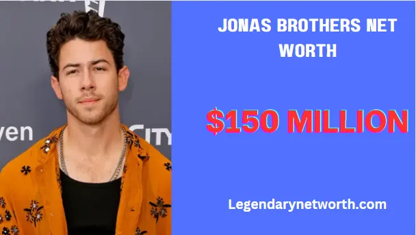 Jonas Brothers Net Worth