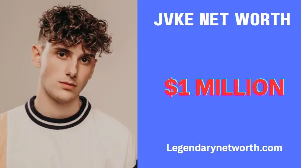 Jvke Net Worth