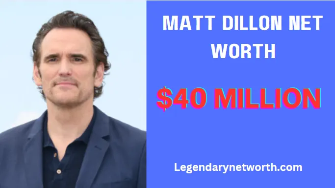 Matt Dillon Net Worth: A Star's Fortune