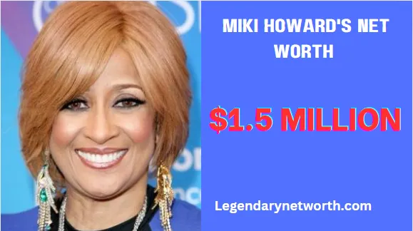 Miki Howard's Net Worth