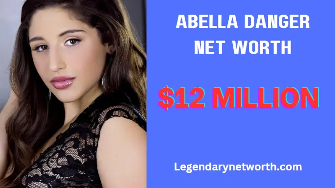 Abella Danger Net Worth: Exploring Her Wealth Secrets